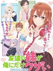 My Friend’s Little Sister Has It In for Me